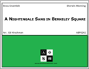 A Nightingale Sang in Berkeley Square A Nightingale Sang in Berkeley Square