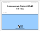 Adagio und Fugue K546 Adagio und Fugue K546
