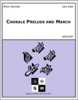 Chorale Prelude and March Chorale Prelude and March