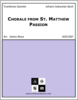 Chorale from St. Matthew Passion Chorale from St. Matthew Passion