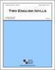 Two English Idylls Two English Idylls