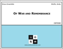 Of War and Remembrance Of War and Remembrance