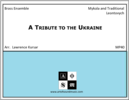 A Tribute to the Ukraine A Tribute to the Ukraine