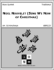 Noel Nouvelet (Sing We Now of Christmas) Noel Nouvelet (Sing We Now of Christmas)