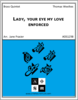 Lady, your eye my love enforced Lady, your eye my love enforced