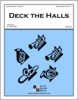 Deck the Halls Deck the Halls