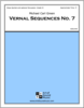 Vernal Sequences No. 7 Vernal Sequences No. 7