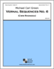 Vernal Sequences No. 6 Vernal Sequences No. 6