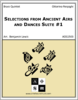 Selections from Ancient Airs and Dances Suite #1 Selections from Ancient Airs and Dances Suite #1