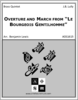 Overture and March from “Le Bourgeois Gentilhomme” Overture and March from “Le Bourgeois Gentilhomme”