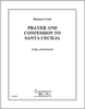 Prayer and Confession to Santa Cecilia Prayer and Confession to Santa Cecilia